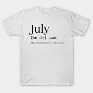 July Definition T-Shirt